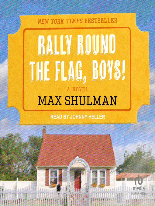 Title details for Rally Round the Flag, Boys! by Max Shulman - Wait list